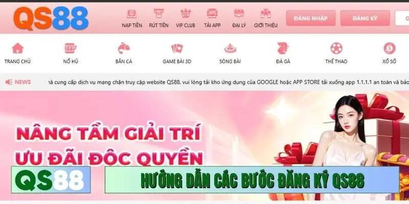 Hướng dẫn các bước đăng ký QS88 cực nhanh