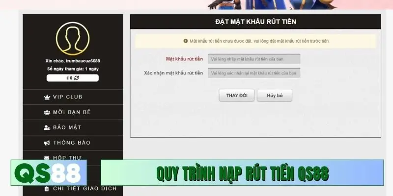 Quy trình nạp rút tiền QS88 hiệu quả