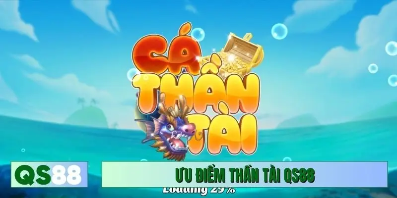 Những điểm cần lưu ý trong bắn cá Thần Tài QS88
